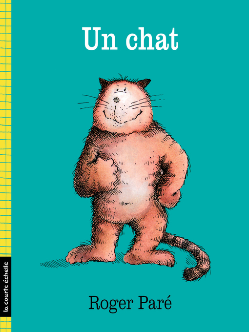 Title details for Un chat by Roger Paré - Available
